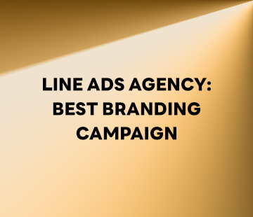 LINE Ads Agency: Best Branding Campaign